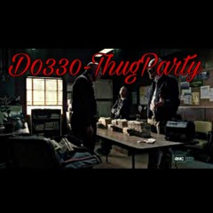 D0330-thug party