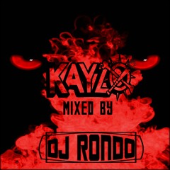 Kayzo Mixed by DJ Rondo