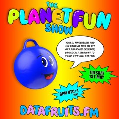 PLANET FUN - 05012018