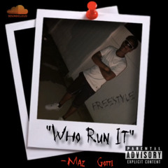 Who Run it {freestyle}