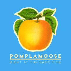 Pomplamoose - Right At The Same Time