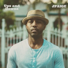 Ups & Downs - JPaige ft. Lady Song Bird produced by Tarin Bai
