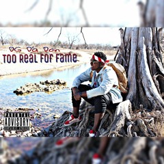 Too Real For Fame