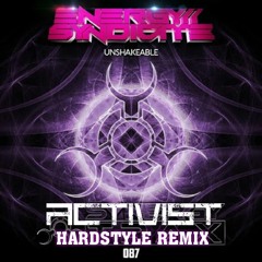 Energy Syndicate - Unshakeable (Activist Remix) FREE DOWNLOAD
