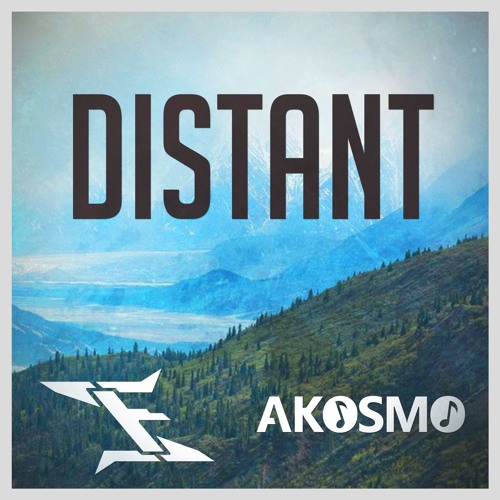 Infowler & Akosmo - Distant