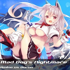 Mad Dog's Nightmare(On Voice Ver)