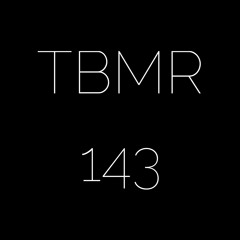 **TBMR Exclusive 143** EXTROMIDA - Moreish