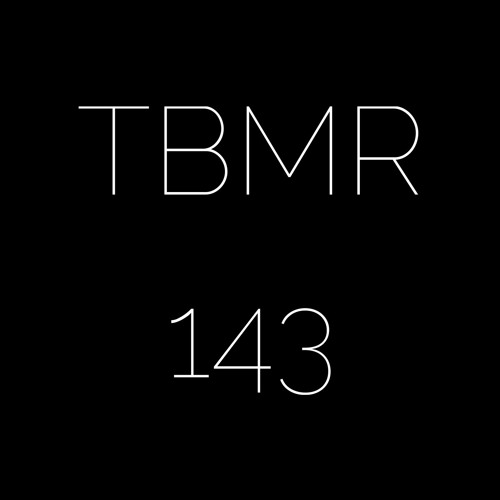 **TBMR Exclusive 143** EXTROMIDA - Moreish