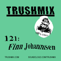 Trushmix 121: Finn Johannsen