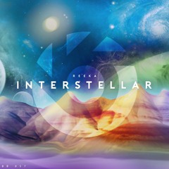 Reeka - Interstellar [BlueBird Release]