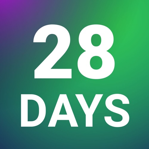 28 Days: 4/28