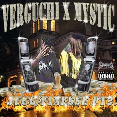 ⚠️⚠️VERGUCHI X MYSTIC JUGG&FINESSE P2 ANTHEM PROD BY LUKOVIC!!!!!⚠️⚠️
