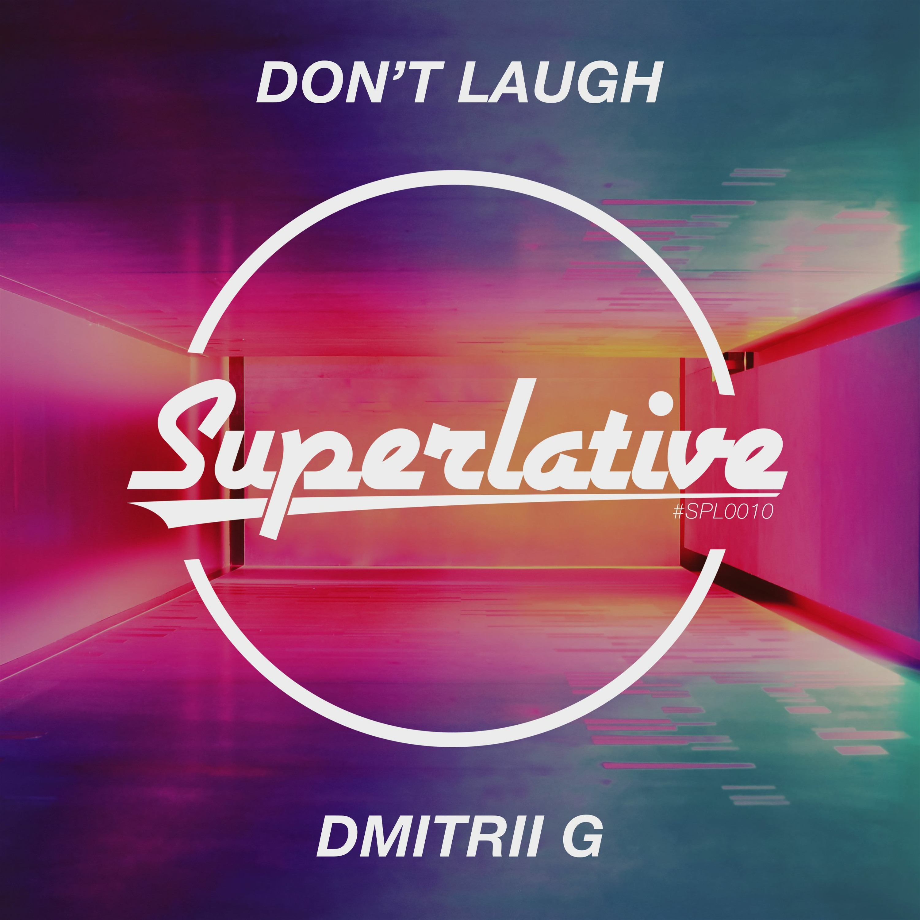 Dmitrii G - Don't Laugh