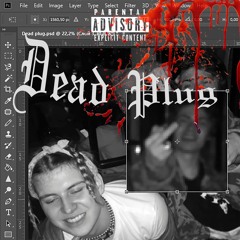 DEAD PLUG [FEAT. Dimebag Plugg]
