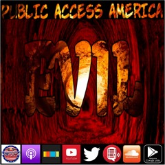 Intro and Outro's For Public Access America's Evil Series (Very Explicit Content)