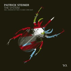 Patrick Steiner - The System (Chris Nait Remix) [TKR] preview