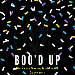 Boo'd Up (Cover)