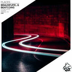 BRAUNFUFEL & BeatCoins - Places