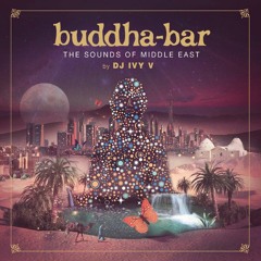 B-Liv - Amanecer En El Llano (Included in Buddha Bar - The Sounds of Middle East)