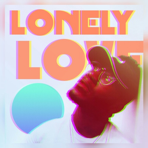 "Lonely Love"