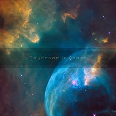 Daydream in Space