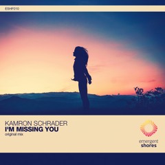 Kamron Schrader - I'm Missing You (Original Mix) (FREE DOWNLOAD)