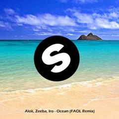 Alok, Zeeba, Iro - Ocean (FAOL Remix) [Free Download]