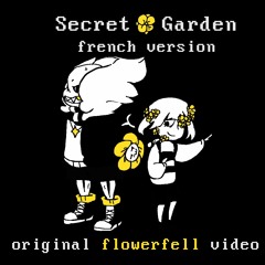 Flowerfell | Secret Garden | FRENCH ver. | Plumepox | I'm not the owner of the music