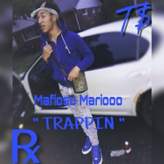 MafiosoMariooo - Trappin