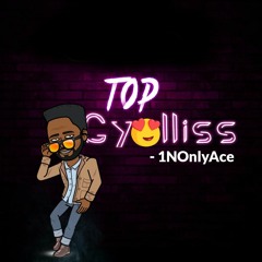 1NOnlyAce - Top Gyalliss