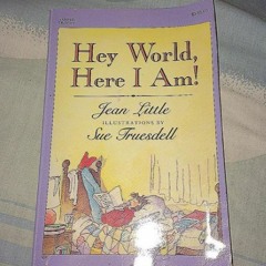 Hey World, Here I Am!