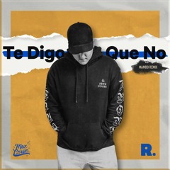 Raes x Makz Corsio - Te Digo Que No (Mambo Remix)💥