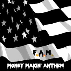$$$ Money Makin' Anthem