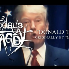 Donald Trump (Mac Miller Cover)