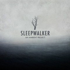 Sleepwalker Project Mix