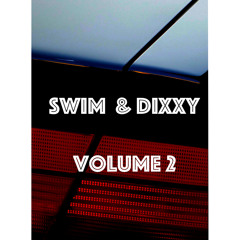Volume 2 with Dixxy