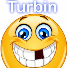 Turbin - Goofy Niggas