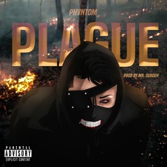 PLAGUE (PROD.MR.DURDEN)