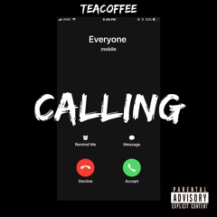 Calling (Prod. Mason Taylor)