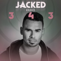 Afrojack Presents JACKED Radio – 343