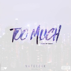 Too Much
