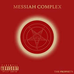 FTS - Messiah Complex (The Prophets)