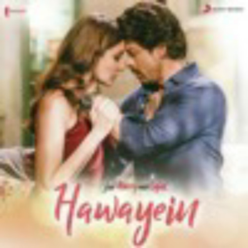 Hawayein - Jab Harry Met Sejal Shahrukh Khan Prita
