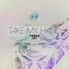 Panda Eyes- Take My Hand (SpectalouS Remix)