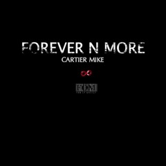 Work For You (IDK) Cartier Mike X Good Woody