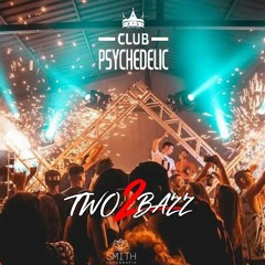 Set Psychedelic Club -( TWO2BAZZ )