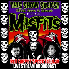 Episode 4 THE MISFITS RED CARPET SPOOKTACULAR