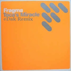 Toca's Miracle - eDak Remix [Free DL-click Buy]