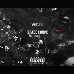 SPACECOUPE/TROOPS (Prod By. Versé x Censai)