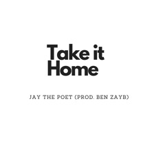 Take It Home (prod. Ben Zayb)